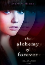 The Alchemy of Forever (Avery Williams)
