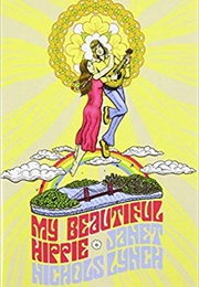 My Beautiful Hippie (Janet Nichols Lynch)