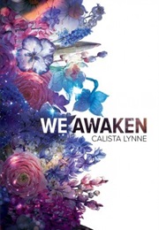 We Awaken (Calista Lynne)