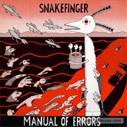 Snakefinger - Manual of Errors