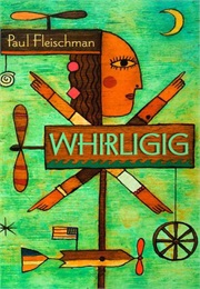 Whirligig (Paul Fleischman)