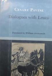Dialogues With Leuco
