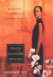 Peach Blossom Pavilion (Mingmei Yip)