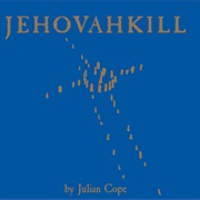 Julian Cope - Jehovahkill