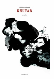 Knutar (Gunhild Øyehaug)