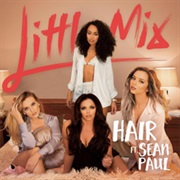 Little Mix - Hair (Ft Sean Paul)