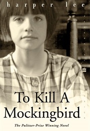 To Kill. a Mockingbird (Harper Lee)