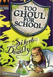 Silent but Deadly (B. Strange)