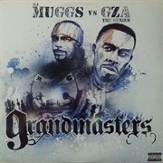 DJ Muggs &amp; GZA - Grandmasters