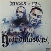 DJ Muggs & GZA - Grandmasters