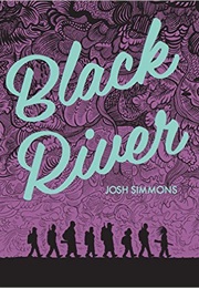 Black River (Josh Simmons)