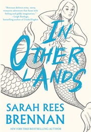 In Other Lands (Sarah Rees Brennan)