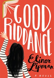 Good Riddance (Elinor Lipman)