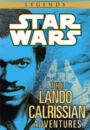 The Lando Calrissian Adventures (L. Neil Smith)
