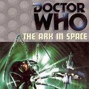 The Ark in Space (4 Parts)