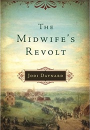 The Midwife's Revolt (Jody Daynard)