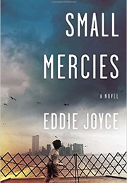Small Mercies (Eddie Joyce)