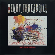 Henry Threadgill Sextet - Rag, Bush and All