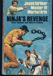 Ninja's Revenge (Piers Anthony and Roberto Fuentes)