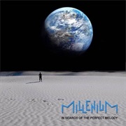 Millenium - In Search of the Perfect Melody