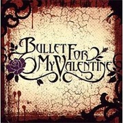 Your Betrayal Bullet for My Valentine