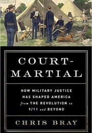 Court-Martial (Chris Bray)