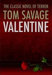 Valentine (Tom Savage)