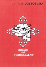 Crime and Punishment (Fyodor Dostoevsky)