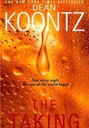 Dean Koontz the Taking (Dean Koontz)