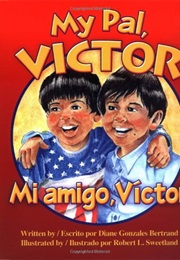 My Pal, Victor (Diane Gonzales Bertrand)