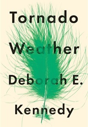 Tornado Weather (Deborah E.Kennedy)