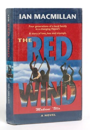 The Red Wind: Makani'ula (Ian MacMillan)
