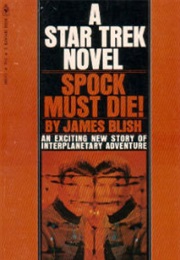 Spock Must Die (James Blish)