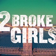 2 Broke Girls