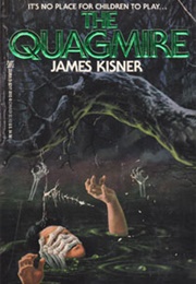 The Quagmire (James Kisner)