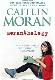 Moranthology (Caitlin Moran)