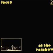 Focus - At the Rainbow