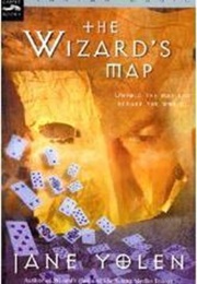 The Wizard's Map (Jane Yolen)