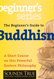 Beginner's Guide to Buddhism (Jack Kornfield)