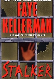 Stalker (Faye Kellerman)