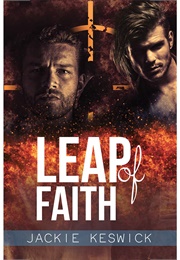 Leap of Faith (Fireworks Security, #1) (Jackie Keswick)