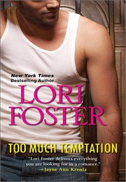 Too Much Temptation (Lori Foster)