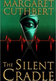 The Silent Cradle (Margaret Cuthbert)