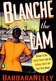 Blanche on the Lam (Barbara Neely)