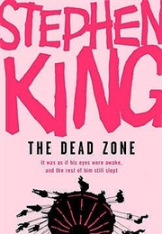 A Book That You've Seen the Movie of but Haven't Read (The Dead Zone)