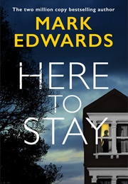 Here to Stay (Mark Edwards)