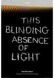 The Blinding Absence of Light-Tahar Ben Jelloun