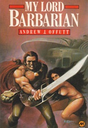 My Lord Barbarian (Andrew J. Offutt)