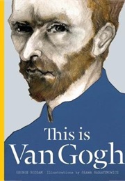 This Is Van Gogh (George Roddam and Catherine Ingram)