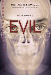 The Anatomy of Evil (Michael H. Stone)